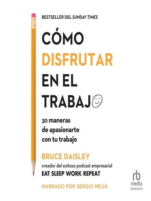 Title details for Cómo disfrutar en el trabajo (The Joy of Work) by Bruce Daisley - Wait list